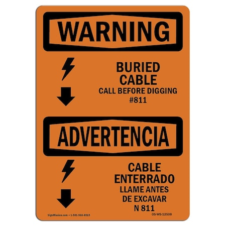 OSHA WARNING Buried Cable Call Before Digging Bilingual  18in X 12in Rigid Plastic